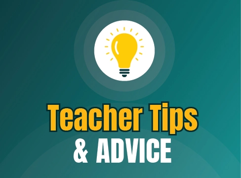 Teachers Tips & Advice Banner